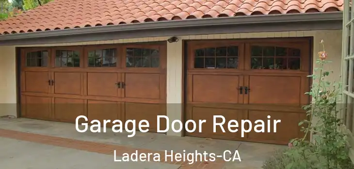  Garage Door Repair Ladera Heights-CA