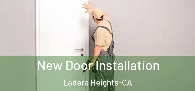  New Door Installation Ladera Heights-CA